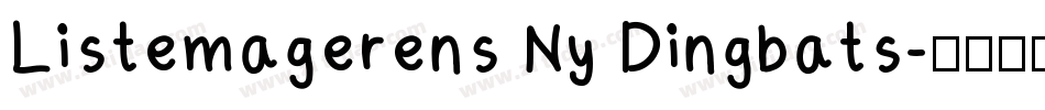 Listemagerens Ny Dingbats字体转换